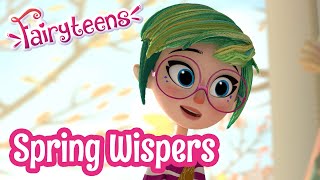 Fairyteens 🧚✨ Spring Wispers 🧝‍♂️🧚 Cartoons for kids ✨ Cartoons with fairies