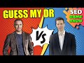 Guess My DR SEO Episode 1 ft Steve Toth & Eric Lancheres