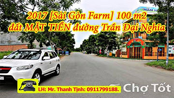 ✔ 2017 [Sài Gòn Farm] 100 m2 đất MẶT TIỀN đường Trần Đại Nghĩa