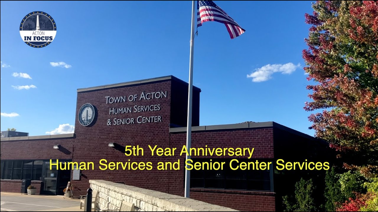 Acton in Focus Human Services and Senior Center Open House