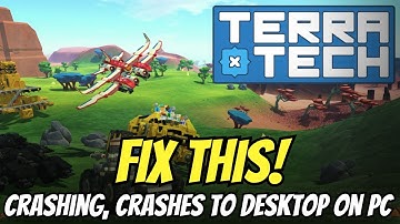 How To Fix TerraTech Crashing/Crashes at Startup Error on PC | Crashing error in TerraTech