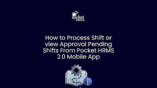 How to Process Shift or view Approval Pending Shifts From Pocket HRMS 2 0 mobile app screenshot 4