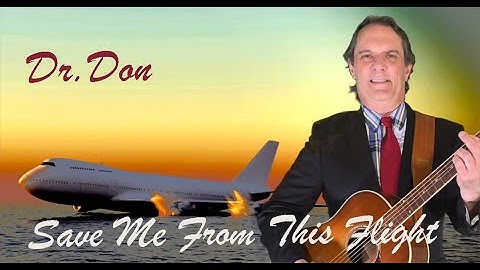 Save Me From This Flight (music video) The crazy and nightmarish things that happen on our flights