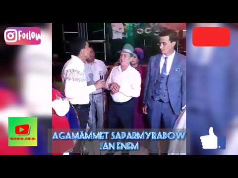 Agamämmet Saparmyradow - Jan enem(toýdan bölek)
