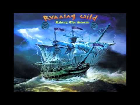 Running Wild - Riding The Storm