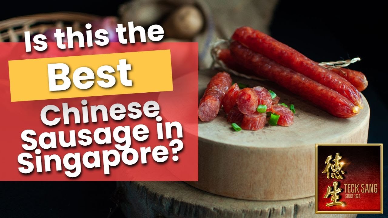 Where to buy the Best Chinese Sausage Brand, or Best Lap Cheong Brand on Singapore.