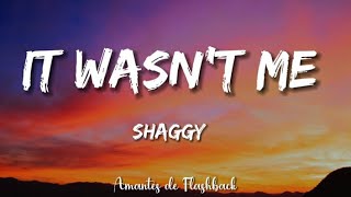 Shaggy - It wasn't me (Lyrics)