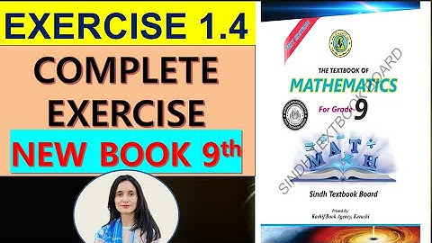 REAL AND COMPLEX NUMBERS| Exercise 1.4 Math New Book Class 9th| Sindh Textbook Board|