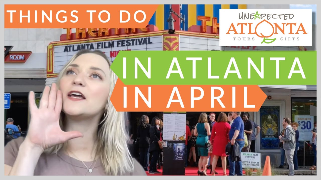 Atlanta in April: 10 Spring Events You Can't Miss! - YouTube