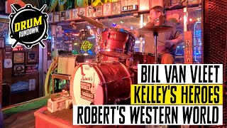 ROBERT'S WESTERN WORLD'S Kelley's Heroes' BILL VAN VLEET || DRUM RUNDOWN