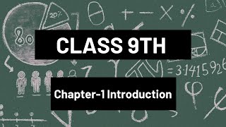 Class 9 Maths Chapter-1 Introduction/Concept Overview NCERT