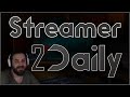 Elraenn le streamer daily 2