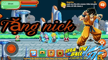 Ngọc rồng online - Tặng nick