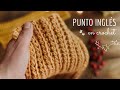 PUNTO INGLÉS EN CROCHET | Parece dos agujas