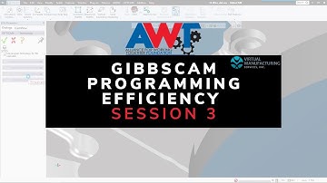 GibbsCAM Programming Efficiency
