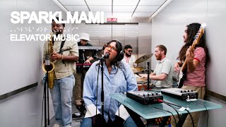Sparklmami (Live Performance) - Elevator Music