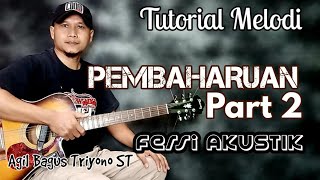 Tutorial Melodi Tengah PEMBAHARUAN versi AKUSTIK Sakti Rhoma Irama Mudah di contek