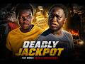 Deadly Jackpot New Jamaican Movie 