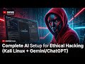 Kali Linux + AI Power: The Ultimate Ethical Hacking Setup 💻 | Full Guide | 8WHIE