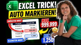 Excel Trick: Größten & kleinsten Wert automatisch markieren