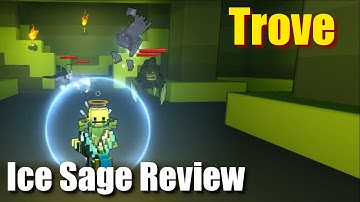 Trove Ice Sage Review and Guide