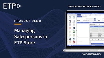 ETP V5 Omnichannel POS | How to Manage Salespersons in ETP Store Front