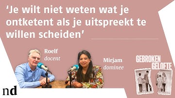 Scheiden, waarom zou je? Twee christenen over hun scheiding