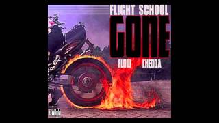 Gone - Flight School f. YMCMB Flow & Chedda Man(SMB)