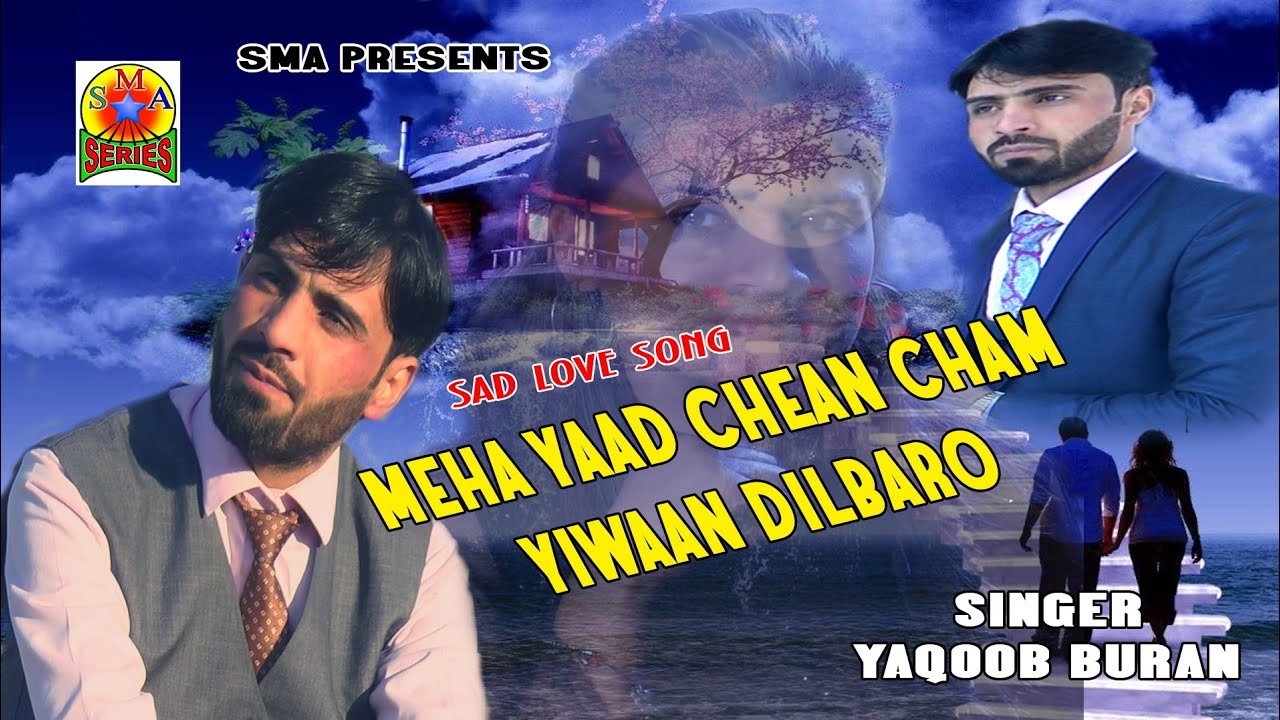 #love_Song //Sung By Yaqoob Buran // Meha Yaad Chean Cham // #latestkashmirisong
