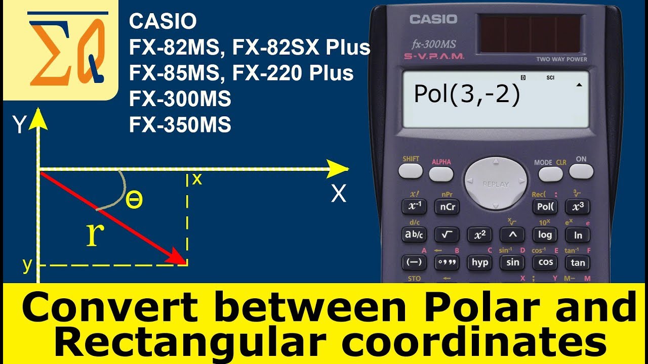 Casio Fx-300Ms: Polar And Rectangular Coordinate - Youtube
