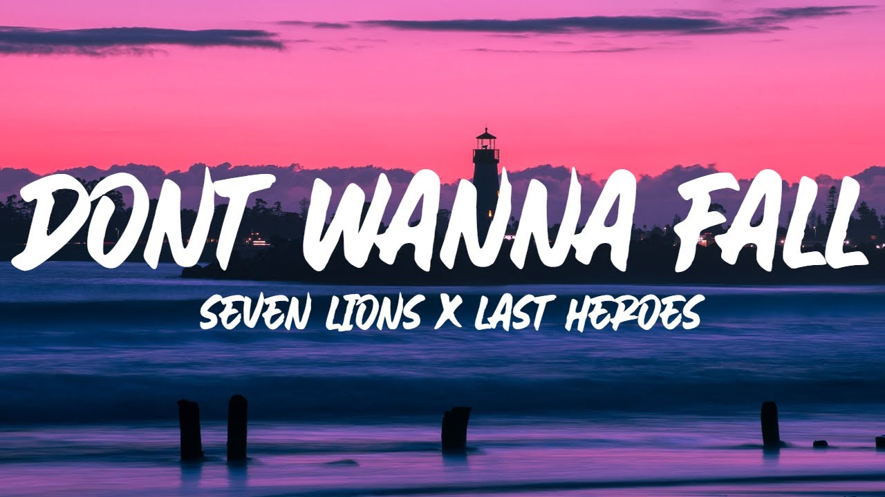 Don t wanna fall