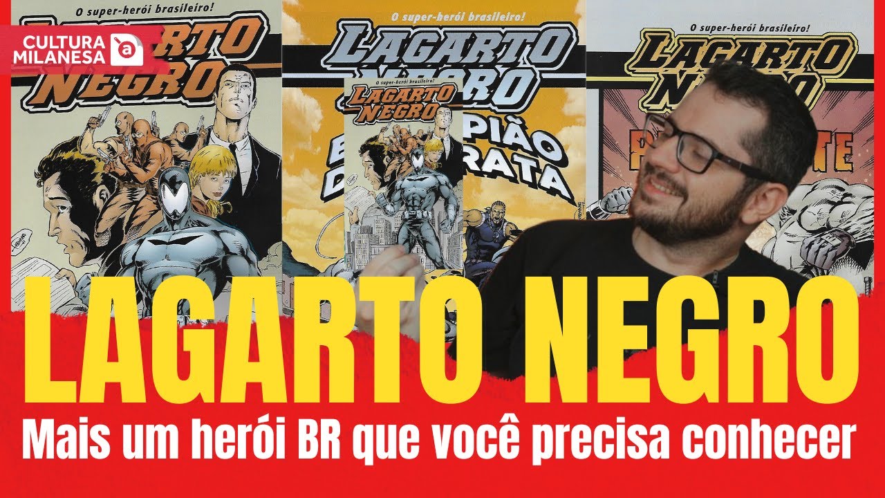 LAGARTO NEGRO: HERÓI BRASILEIRO DOS QUADRINHOS. Cultura à Milanesa