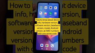 How to know about device info, hardware/software/baseband/Android versions with one secret code #mi screenshot 5