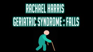 Rachael Harris NRSE 5013 Geriatric Syndrome Case Study