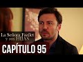La Señora Fazilet Y Sus Hijas Capítulo 95 Audio Español 