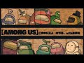 【AMONG US】この中に三人(以下略。with盛沢山