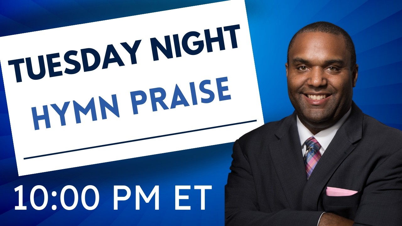Tuesday Night Hymn Praise