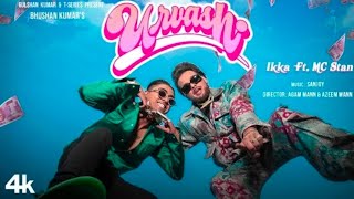 URVASHI (Official Music Video): IKKA, Ft. MC STAN | BHUSHAN KUMAR