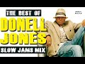 DONELL JONES - THE SLOW JAMS MIX