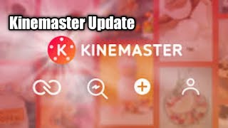 kinemaster update problem) Garo Song (2022 screenshot 4