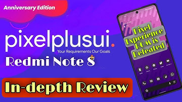 PixelPlusUI In-depth Review on Redmi Note 8| Pixel Experience is Defeated | Android 12 | AOSP |