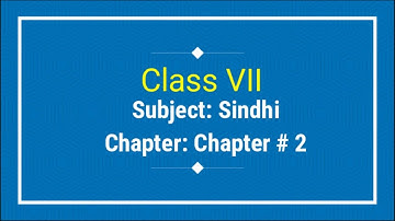 SINDHI - Class VII | Chapter # 2 | Ms Shehnaz