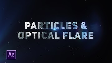 After Effects Built in Particles and Optical Flare Snow or Fire Atmospheric Particles