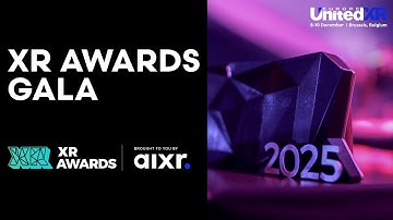 XR Awards Gala | UnitedXR Europe 2025