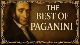 The Best of Paganini | Virtuoso Violin Masterpieces