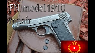 FN 1910 repair