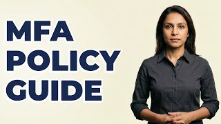 What Are Common MFA Policy Considerations for Business?