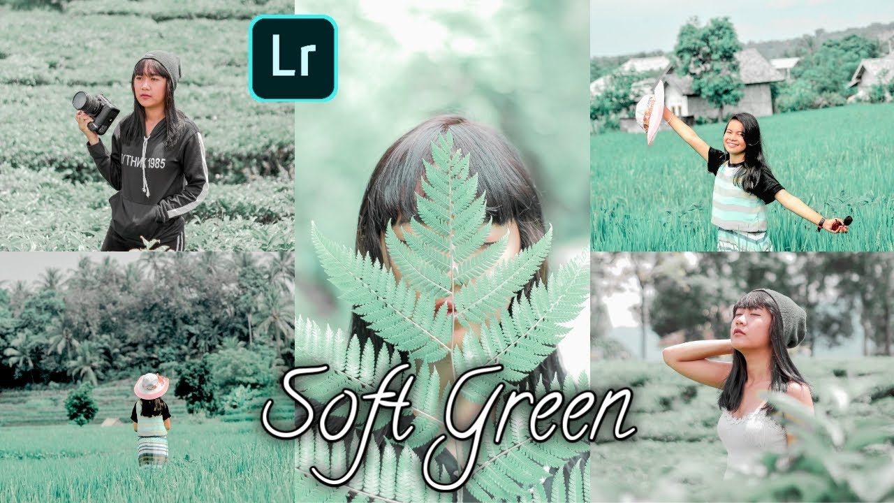 Tutorial Edit Foto Ala Selebgram | Soft Green | Lightroom ...