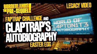 Borderlands: The Pre-Sequel | Faptrap Challenge | Claptrap's Autobiography - Easter Egg