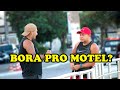 CHAMANDO HOMENS PRO MOTEL : DIGA AÍ #01 | PEGADINHA